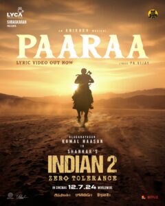 Read more about the article Electrifying Single ‘Paara’ from Indian 2 starring Kamal Hassan is Out now